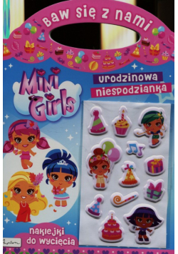 Baw się z nami Mini Girls Urodzinowa niespodzianka