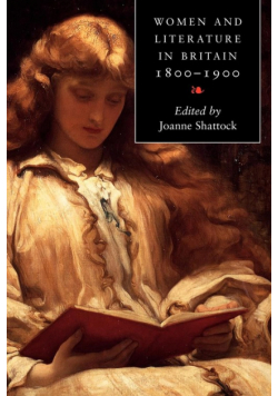 Women and Literature in Britain 1800 1900