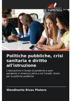 Politiche pubbliche, crisi sanitaria e diritto all'istruzione