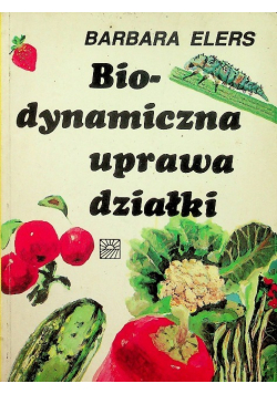 Biodynamiczna uprawa działki