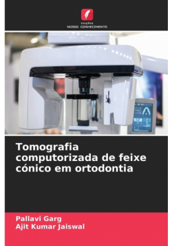 Tomografia computorizada de feixe cónico em ortodontia