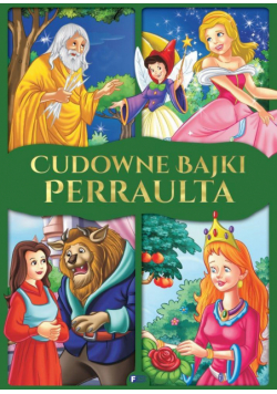 Cudowne bajki Perraulta