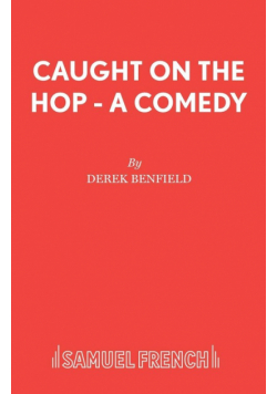 Caught On The Hop - A Comedy