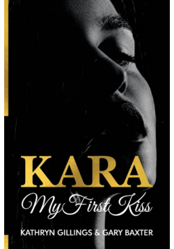 Kara My First Kiss