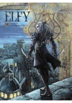 Czarny Elf o mrocznym sercu. Świat Akwilonu. Elfy. Tom 10