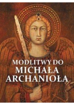 Modlitwy do Św. Michała Archanioła