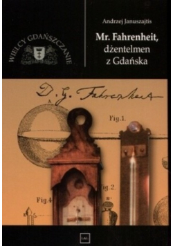 Mr Fahrenheit dżentelmen z Gdańska