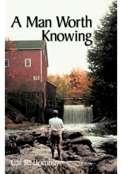 A Man Worth Knowing