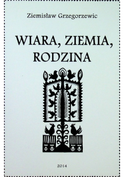 Wiara ziemia rodzina