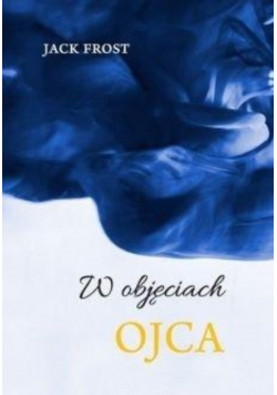W objęciach ojca