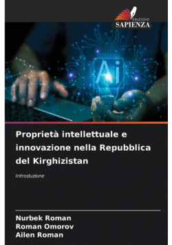 Proprietà intellettuale e innovazione nella Repubblica del Kirghizistan