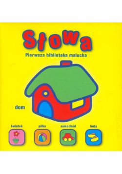Pierwsza biblioteka malucha Słowa