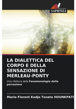 La Dialettica Del Corpo E Della Sensazione Di Merleau-Ponty