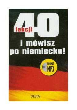 40 lekcji i mówisz po niemiecku z płytą CD - Nowa