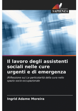 Il lavoro degli assistenti sociali nelle cure urgenti e di emergenza