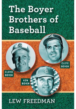 The Boyer Brothers of Baseball