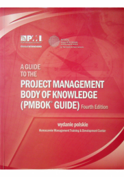 A Guide to the   Body of Knowledge: PMBOK(R) Guide