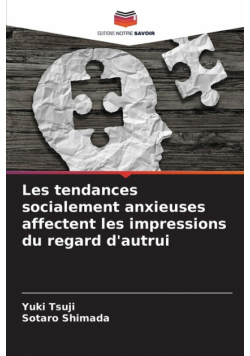 Les tendances socialement anxieuses affectent les impressions du regard d'autrui