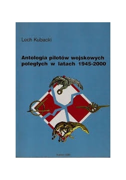 Antologia pilotów wojskowych poległych w latach 1945-2000