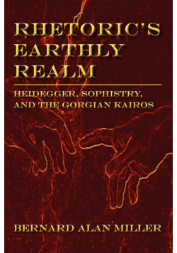 Rhetoric's Earthly Realm