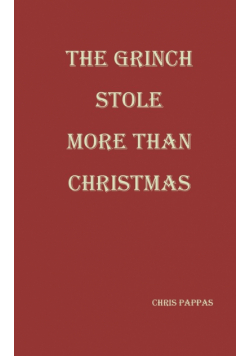 The Grinch Stole More than Christmas