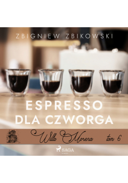 Willa Morena (#6). Willa Morena 6: Espresso dla czworga