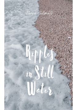 Ripples in Still Water