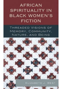 African Spirituality in Black Women's Fiction