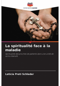 La spiritualité face à la maladie