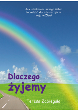 Dlaczego żyjemy