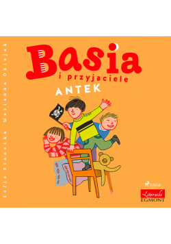 BASIA. Basia i przyjaciele - Antek