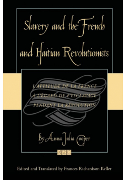 Slavery and the French and Haitian Revolutionists