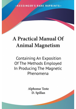 A Practical Manual Of Animal Magnetism