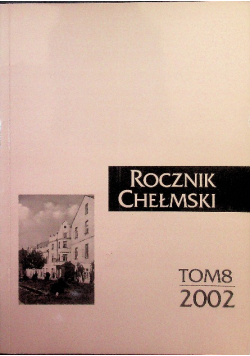 Rocznik Chełmski Tom 8