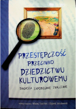 Przestępczość przeciwko dziedzictwu kulturowemu