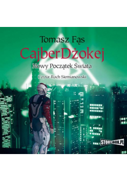 CajberDżokej. Nowy początek świata