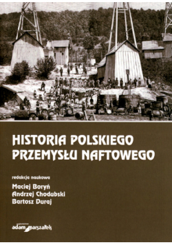 Historia polskiego przemysłu naftowego