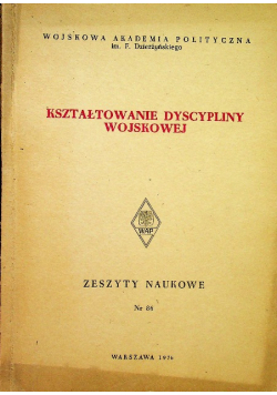 Kształtowanie dyscypliny wojskowej