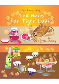 The Babyccinos The Hunt for TigerLoaf