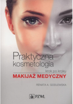 Praktyczna kosmetologia krok po kroku