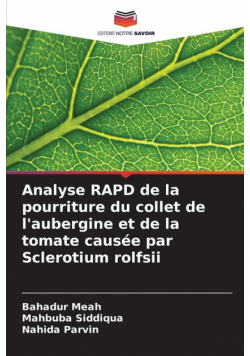Analyse RAPD de la pourriture du collet de l'aubergine et de la tomate causée par Sclerotium rolfsii