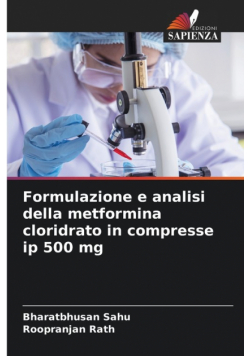 Formulazione e analisi della metformina cloridrato in compresse ip 500 mg