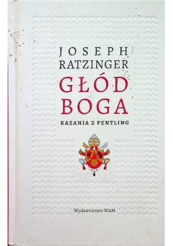 Głód Boga kazania z Pentling