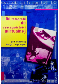 Od fotografii do rzeczywistości wirtualnej