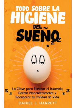 Todo Sobre la Higiene del Sueño