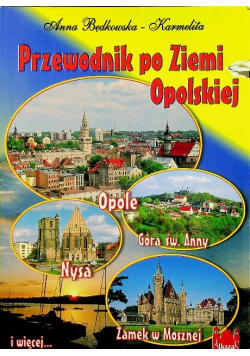 Przewodnik po Ziemi Opolskiej