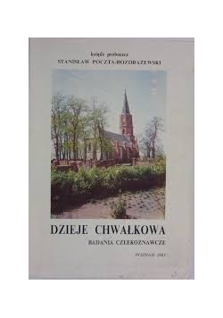 Dzieje Chwałkowa, badania człekoznawcze