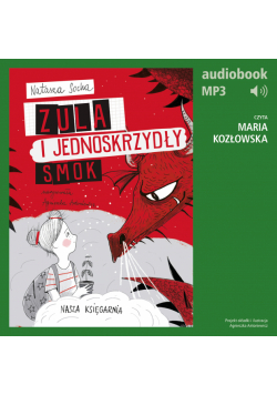 Zula i jednoskrzydły smok (t. 6)