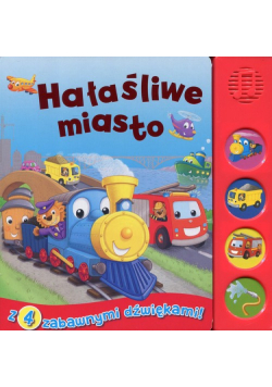 Hałaśliwe miasto Książeczka dźwiękowa