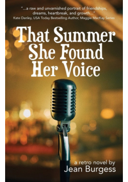 That Summer She Found Her Voice